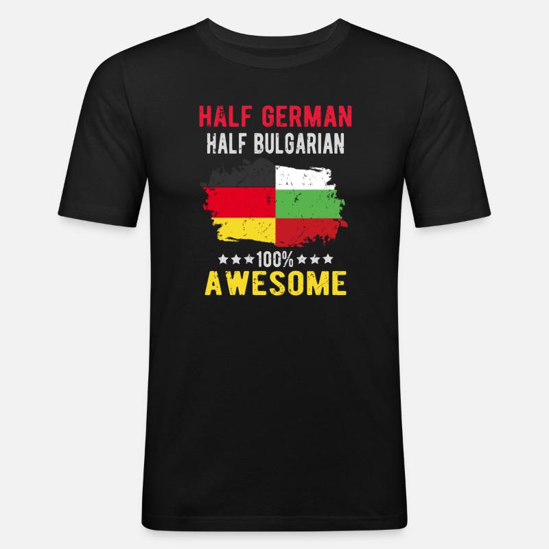 Half German Half Bulgarian - Men's Slim Fit T-Shirt - black