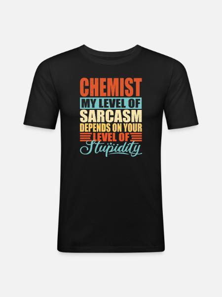 Chemist sarcasm Funny chemist - Men's Slim Fit T-Shirt - black