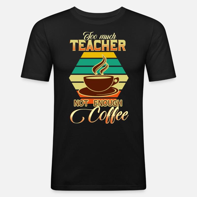 Lehrer und Kaffee - Männer Slim Fit T-Shirt - Schwarz