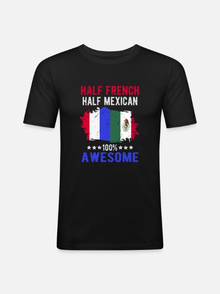 Half French Half Mexican - Men's Slim Fit T-Shirt - black