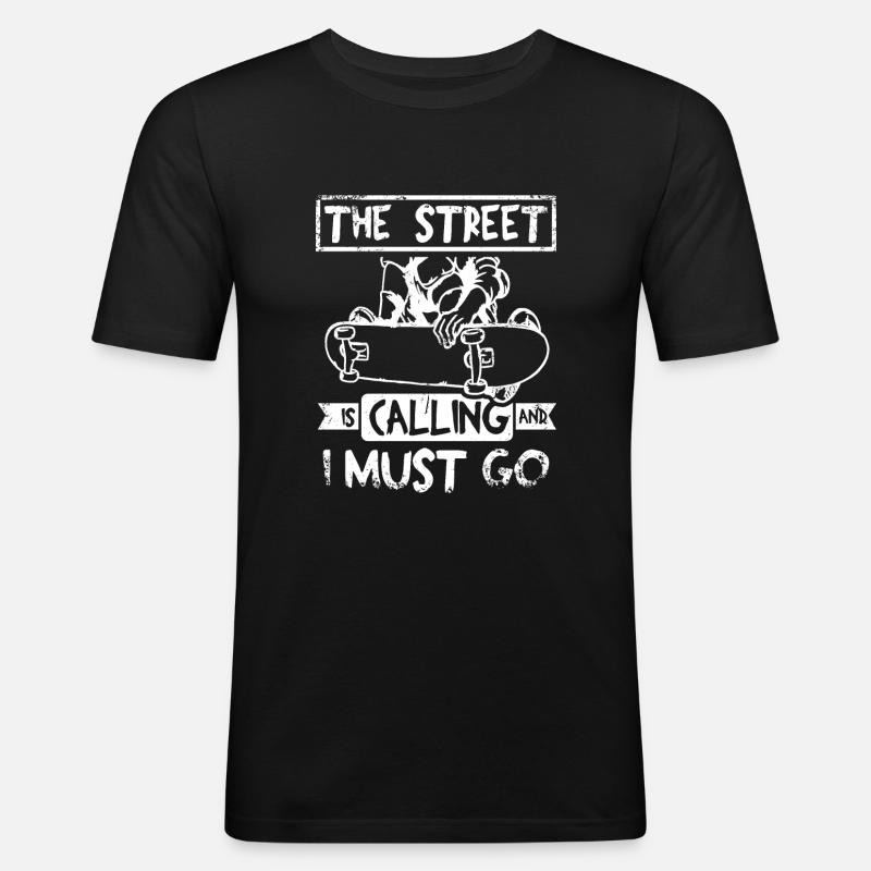 Die Straße ruft Skateboarding - Männer Slim Fit T-Shirt - Schwarz