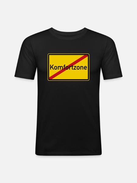 Komfortzone verlassen - Männer Slim Fit T-Shirt - Schwarz