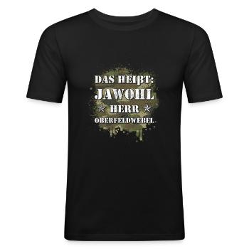 Jawohl Herr Oberfeldwebel Bund OFw OF Ausbilder - Männer Slim Fit T-Shirt - Schwarz - Vorne - Nik (191cm)