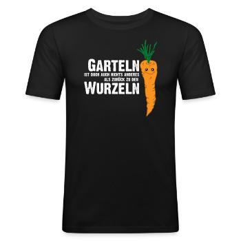 Garteln - zurück zu den Wurzeln - Wortspiel - Männer Slim Fit T-Shirt - Schwarz - Vorne - Nik (191cm)