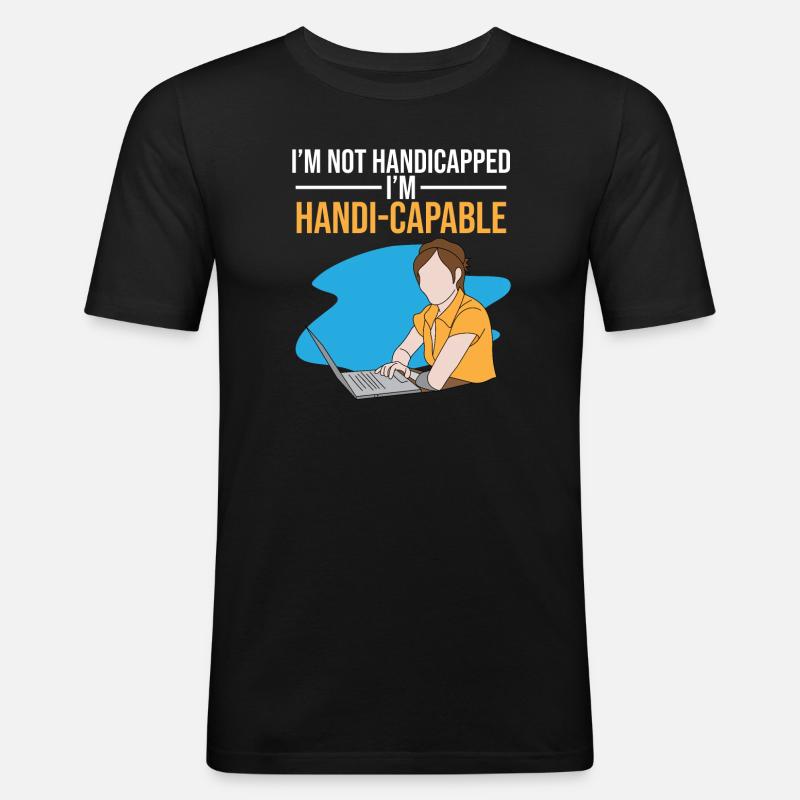 Prothèse de bras amputée Je suis Handi-capable - T-shirt près du corps Homme - noir