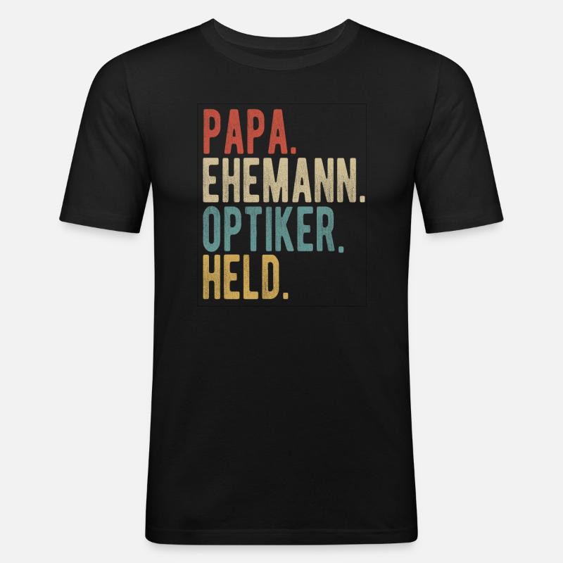 Optiker Papa Ehemann Held - Männer Slim Fit T-Shirt - Schwarz