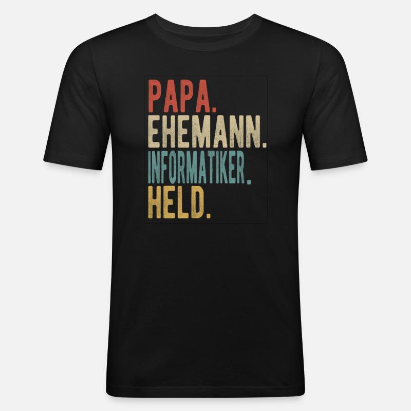 Informatiker Papa Ehemann Held - Männer Slim Fit T-Shirt - Schwarz