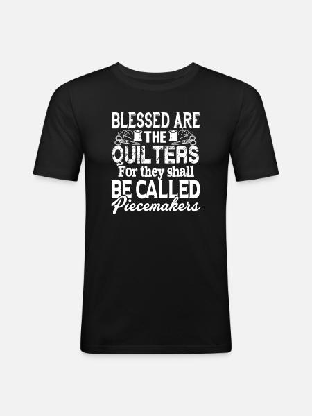 Quilter Are The Quilters - Men's Slim Fit T-Shirt - black