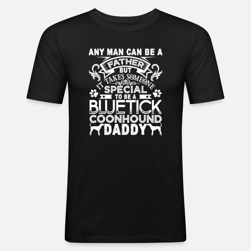 Proud Bluetick Coonhound Daddy - Men's Slim Fit T-Shirt - black