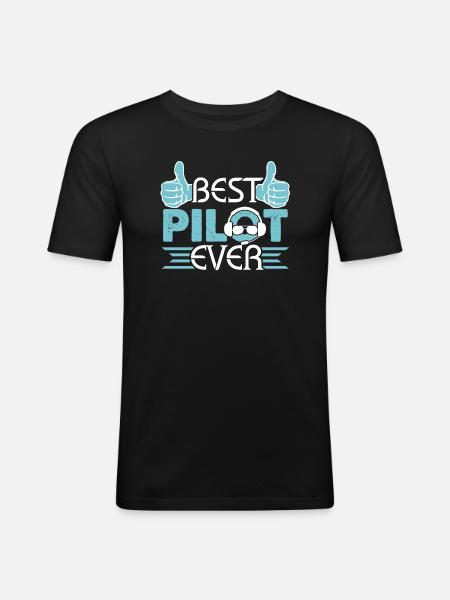 Best Pilot Ever - Men's Slim Fit T-Shirt - black