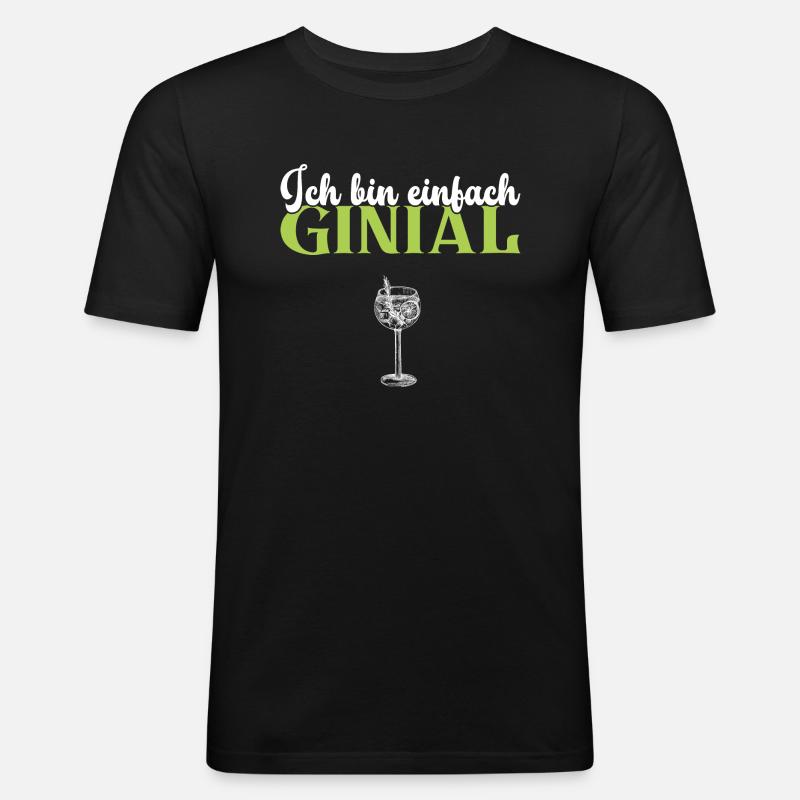 Ich bin einfach Ginial - Männer Slim Fit T-Shirt - Schwarz