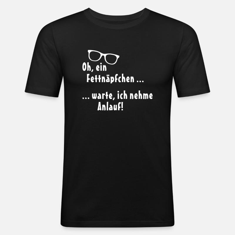 Fettnäpfchen - Männer Slim Fit T-Shirt - Schwarz