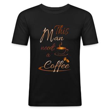 Cet homme a besoin d’un café - T-shirt près du corps Homme - noir - Devant - Nik (191cm)