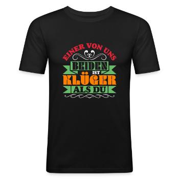 Klüger als du - Lustig-sarkastischer Spruch - Männer Slim Fit T-Shirt - Schwarz - Vorne - Nik (191cm)
