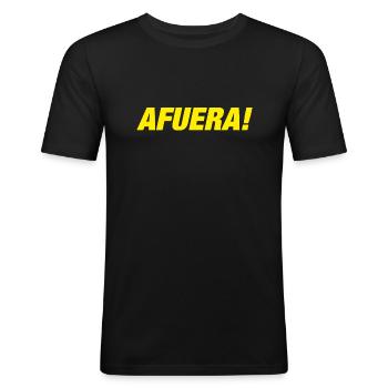 AFUERA! 🐍 - Männer Slim Fit T-Shirt - Schwarz - Vorne - Nik (191cm)