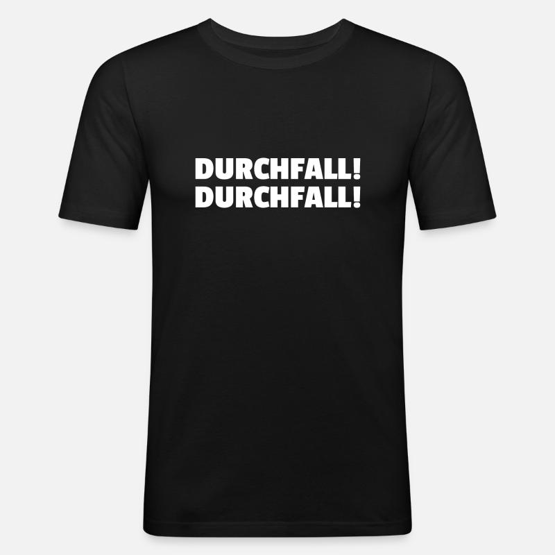 Durchfall! Durchfall! Lustiger Spruch Geschenk - Männer Slim Fit T-Shirt - Schwarz