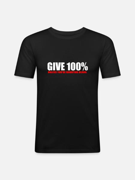 Donating Blood funny quote - Men's Slim Fit T-Shirt - black