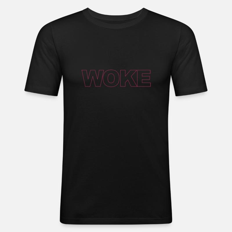 Autodérision : WOKE - T-shirt près du corps Homme - noir