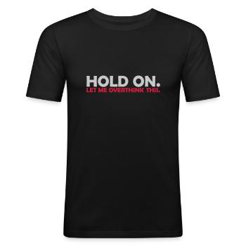 Permettez-moi d’exagérer - T-shirt près du corps Homme - noir - Devant - Nik (191cm)