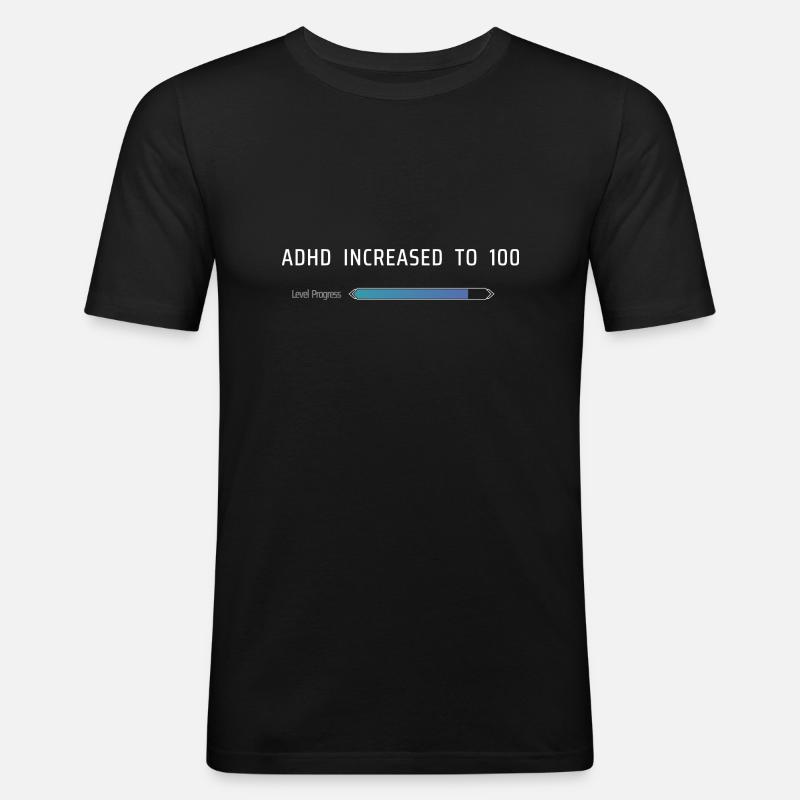 ADHD Increased To 100 - Men's Slim Fit T-Shirt - black