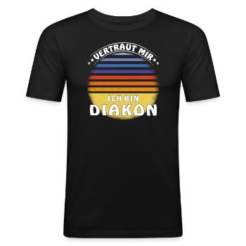 VERTRAUT MIR ICH BIN DIAKON - Männer Slim Fit T-Shirt - Schwarz - Vorne - Nik (191cm)