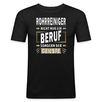 ROHRREINIGER NICHT NUR EIN BERUF - Männer Slim Fit T-Shirt - Schwarz - Vorne - Nik (191cm)