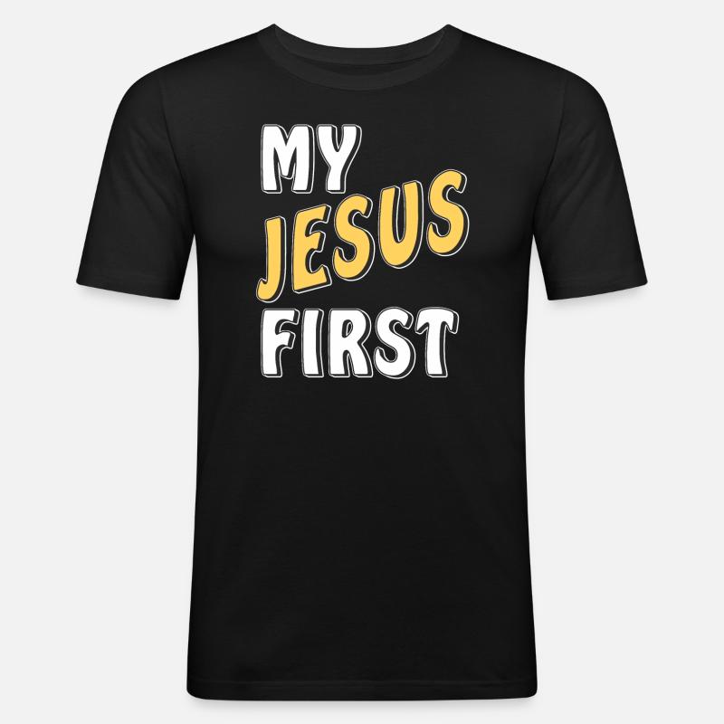 MY JESUS FIRST - Männer Slim Fit T-Shirt - Schwarz