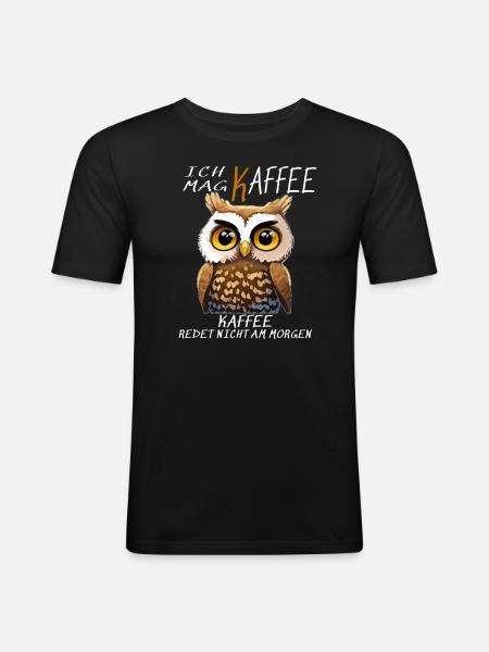 EULE ICH MAG KAFFEE - Männer Slim Fit T-Shirt - Schwarz