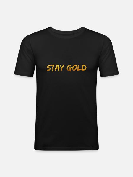 Stay gold - Men's Slim Fit T-Shirt - black