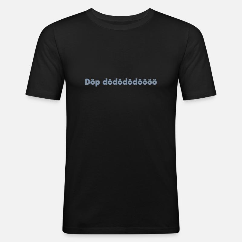 Döp döp - Männer Slim Fit T-Shirt - Schwarz