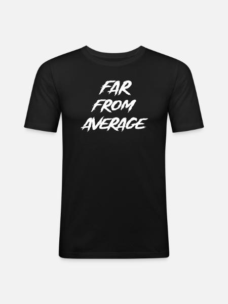 Far From Average - Men's Slim Fit T-Shirt - black