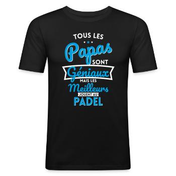 Papas géniaux mais les meilleurs jouent au Padel - T-shirt près du corps Homme - noir - Devant - Nik (191cm)