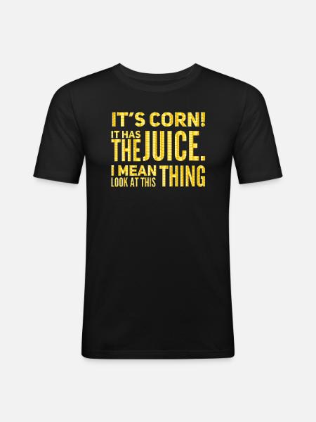 Its corn - Männer Slim Fit T-Shirt - Schwarz