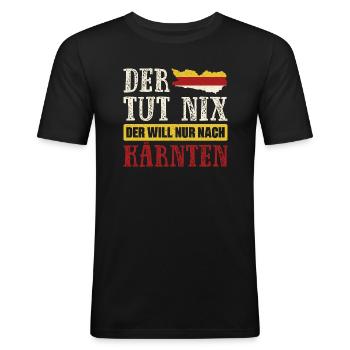He doesn't do anything, he just wants to go to Carinthia - Men's Slim Fit T-Shirt - black - Front - Nik (191cm)
