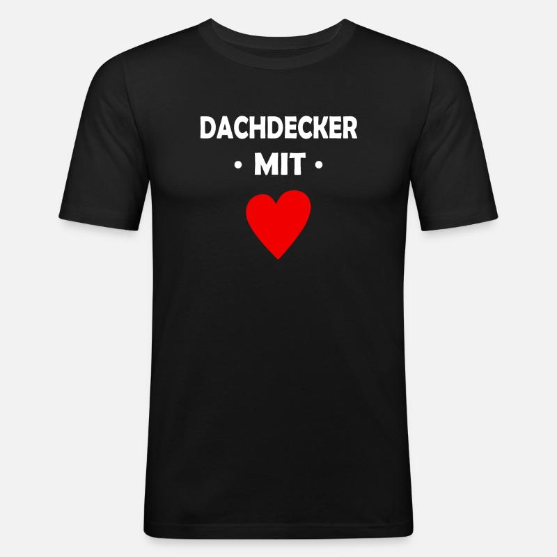 Dachdecker mit Herz - Männer Slim Fit T-Shirt - Schwarz
