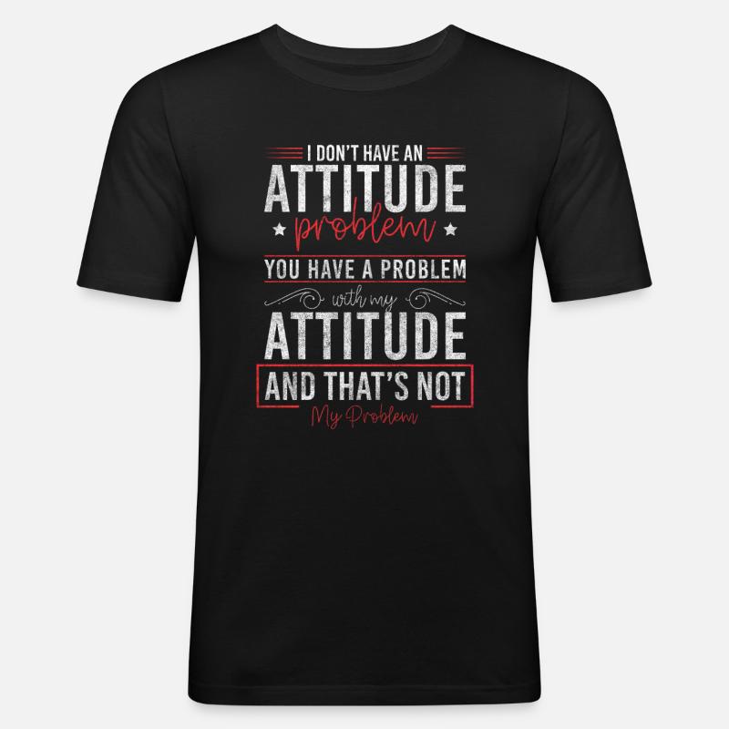 Problem? Schwarzer Humor Sarkasmus - Männer Slim Fit T-Shirt - Schwarz