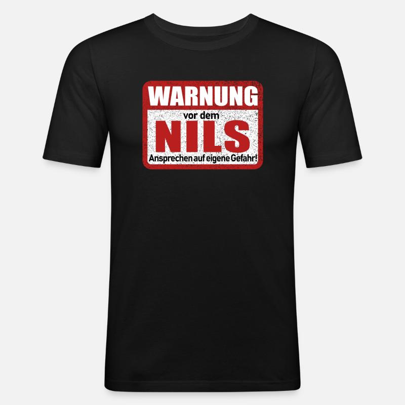 Nils Name Lustiges Warnschild - Männer Slim Fit T-Shirt - Schwarz