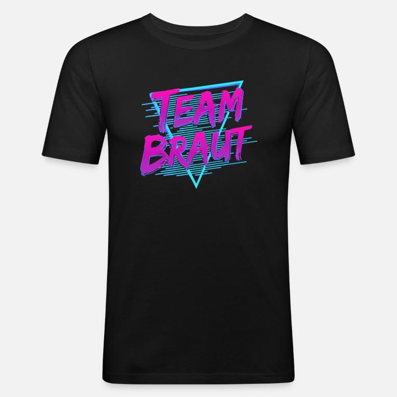 Team Braut (80s Style) - Männer Slim Fit T-Shirt - Schwarz