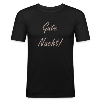 Gute Nacht - Männer Slim Fit T-Shirt - Schwarz - Vorne - Nik (191cm)