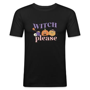 Witch Please, Hexe, Halloween, lustig, insider fun - Männer Slim Fit T-Shirt - Schwarz - Vorne - Nik (191cm)