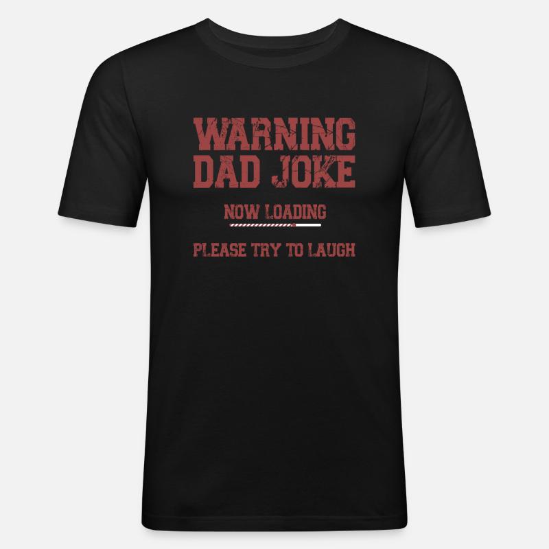 Warnung Papa-Witz Jetzt wird geladen Bitte lachen Sie lustig - Männer Slim Fit T-Shirt - Schwarz