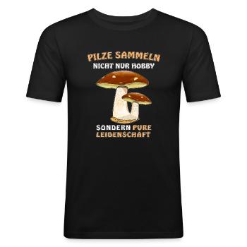 PILZE SAMMELN NICHT NUR HOBBY - Männer Slim Fit T-Shirt - Schwarz - Vorne - Nik (191cm)