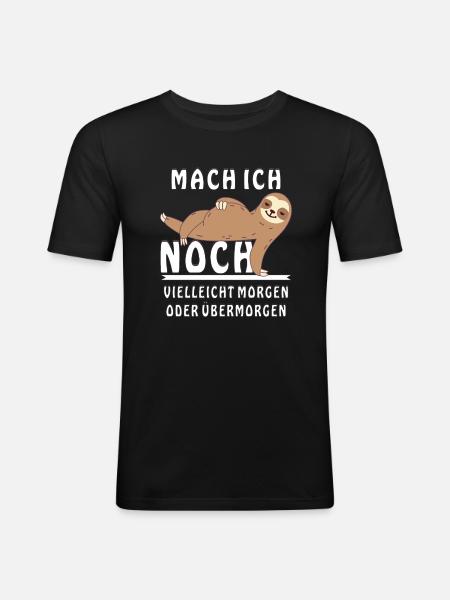 FAULTIER MACH ICH NOCH - Männer Slim Fit T-Shirt - Schwarz