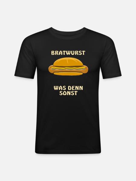 BRATWURST WAS DENN SONST - Männer Slim Fit T-Shirt - Schwarz