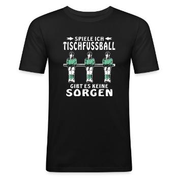 SPIELE ICH TISCHFUSSBALL GIBT ES KEINE SORGEN - Männer Slim Fit T-Shirt - Schwarz - Vorne - Nik (191cm)