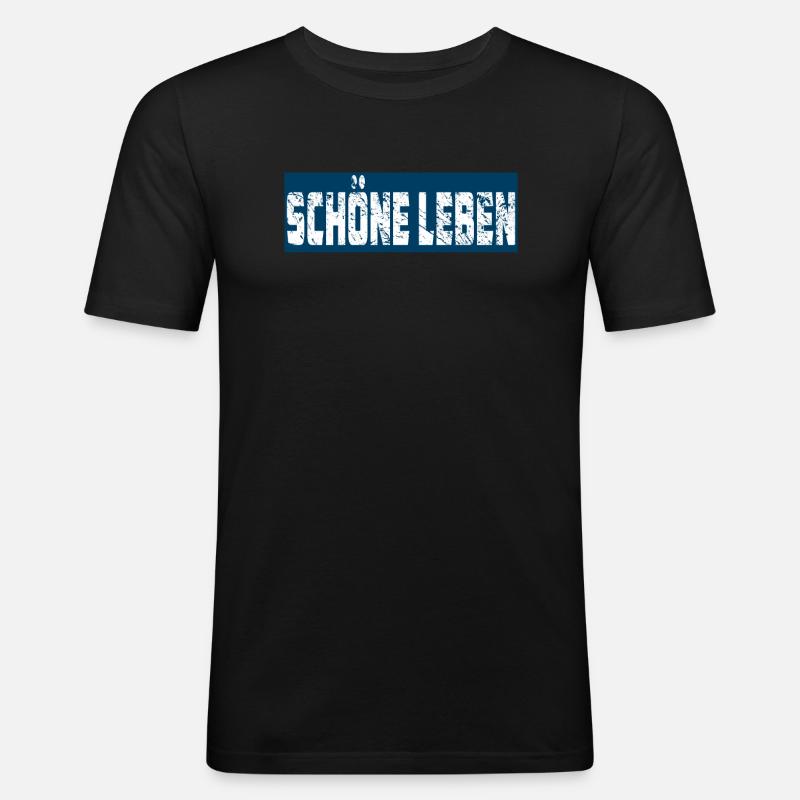 SCHÖNE LEBEN - Männer Slim Fit T-Shirt - Schwarz
