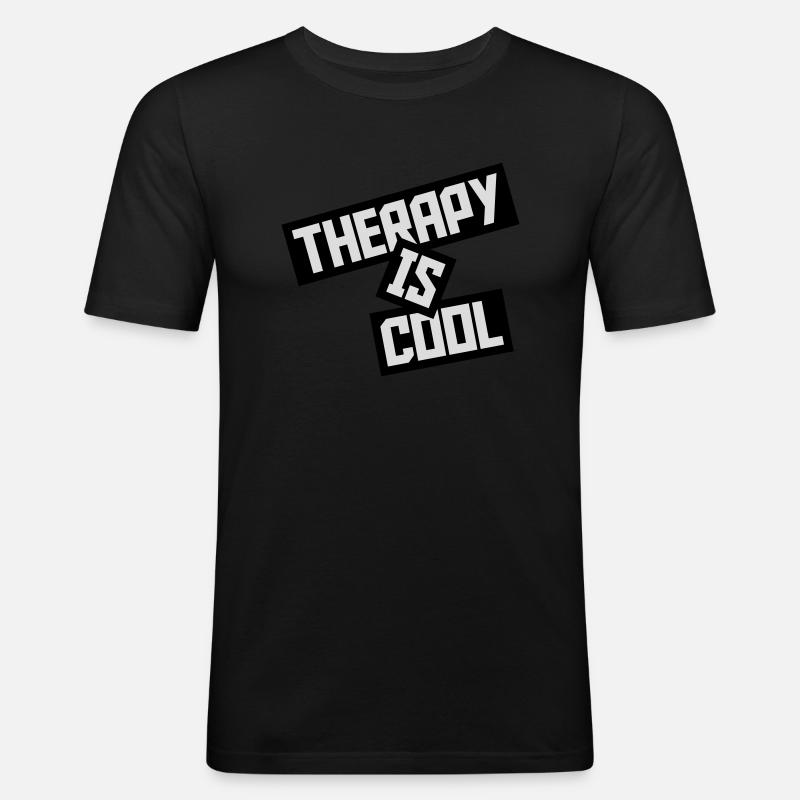 therapy is cool Zitat - Männer Slim Fit T-Shirt - Schwarz