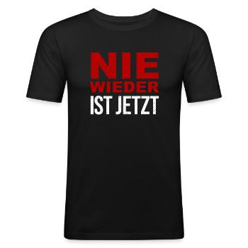Nie wieder ist jetzt - Männer Slim Fit T-Shirt - Schwarz - Vorne - Nik (191cm)