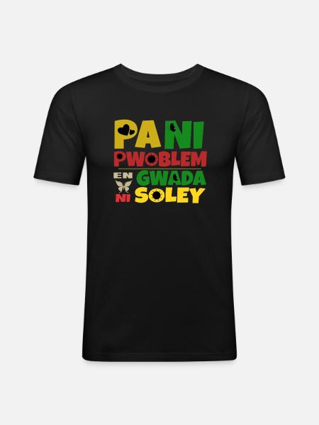 Pani pwoblem en Gwada ni soley - T-shirt près du corps Homme - noir