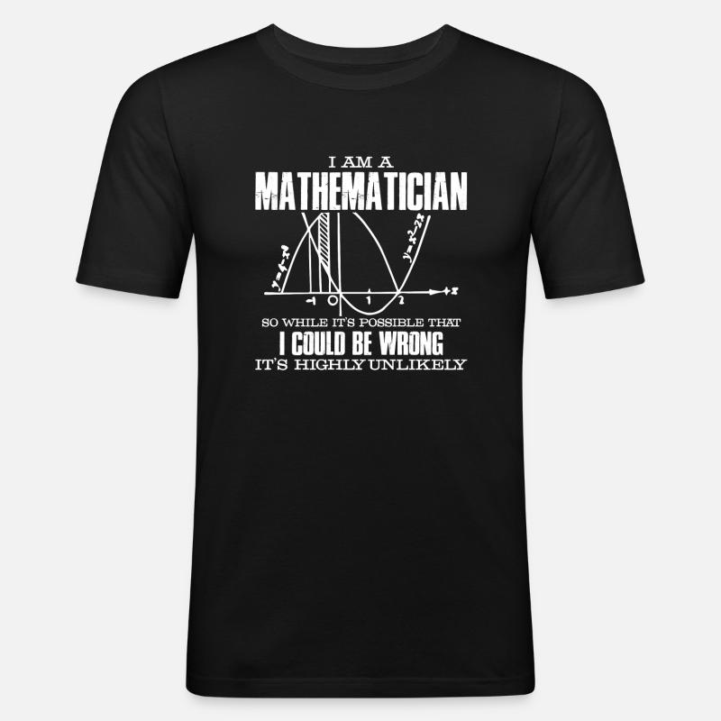 Mathematiker Ich bin ein Mathematiker - Männer Slim Fit T-Shirt - Schwarz